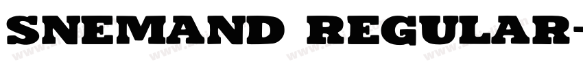 Snemand Regular字体转换